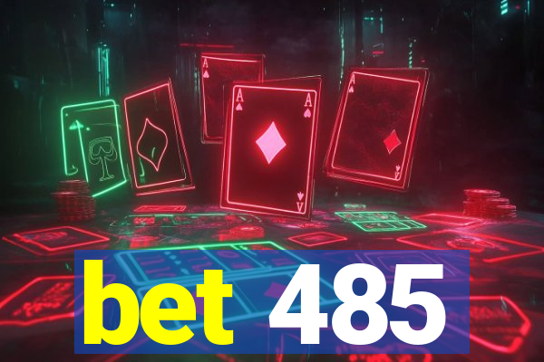 bet 485